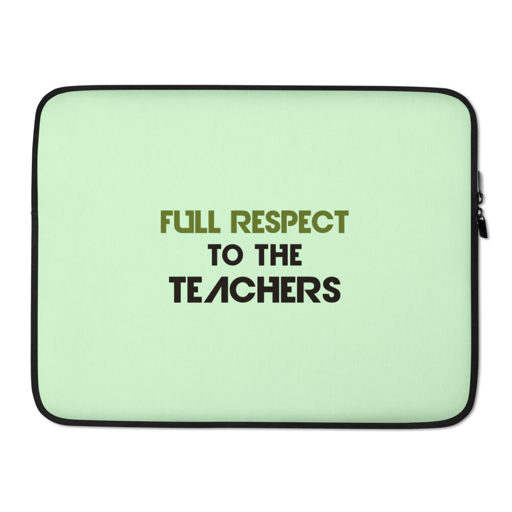 FULL RESPECT TO TEACHER - Laptop Sleeve