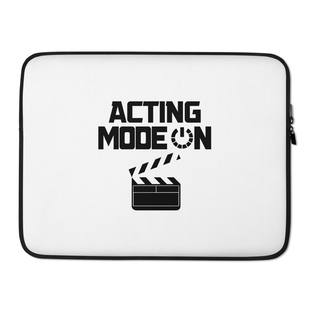 ACTING MODE ON - Laptop Sleeve