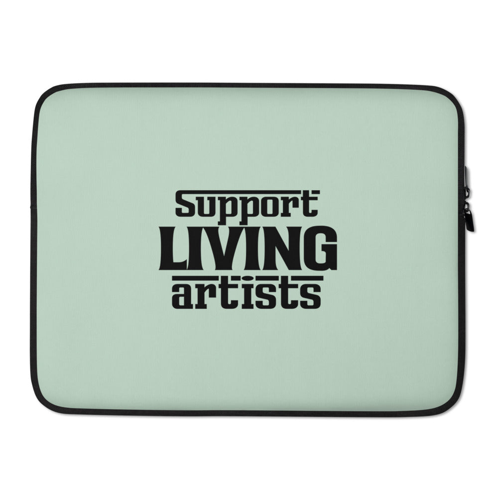 SUPPORT LIVING ARTISTISTS - Laptop Sleeve