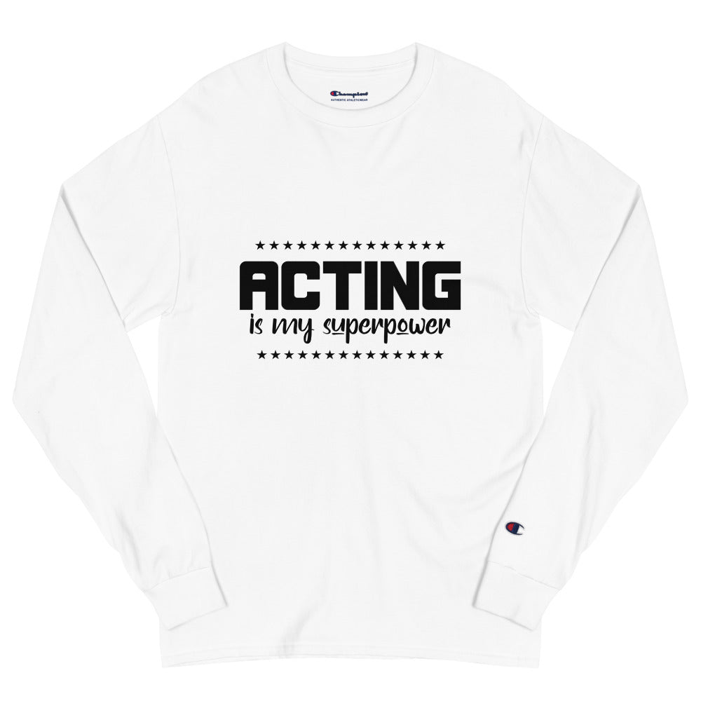 ACTING IS MY SUPERPOWER - Men's Champion Long Sleeve Shirt