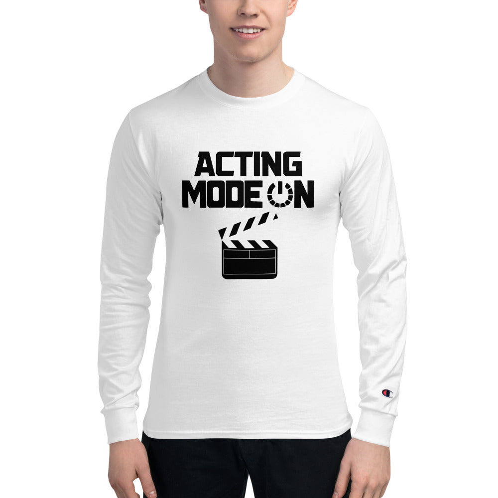 ACTING MODE ON - Men's Champion Long Sleeve Shirt