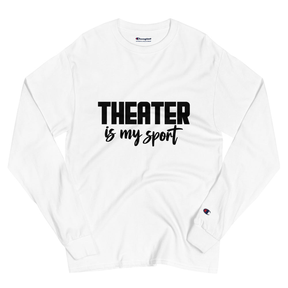 Theatre is my sport - Men's Champion Long Sleeve Shirt