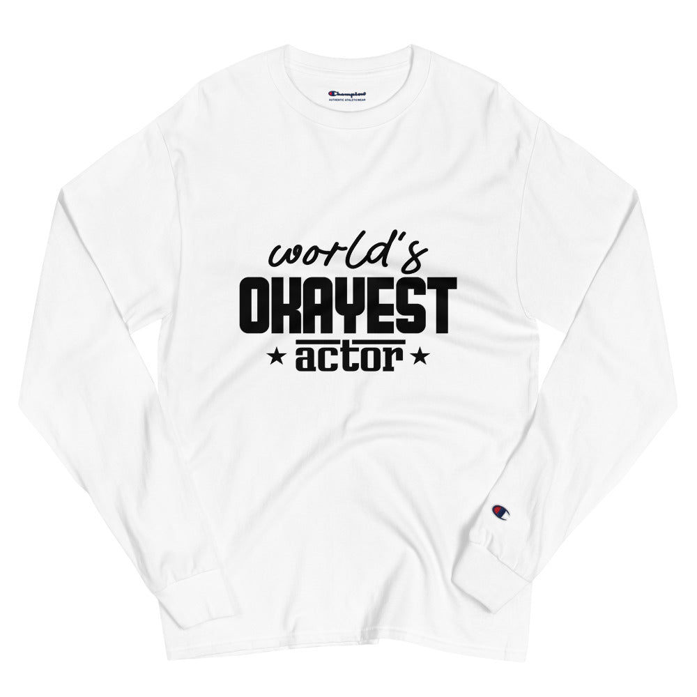 World's Okayest Actor - Men's Champion Long Sleeve Shirt