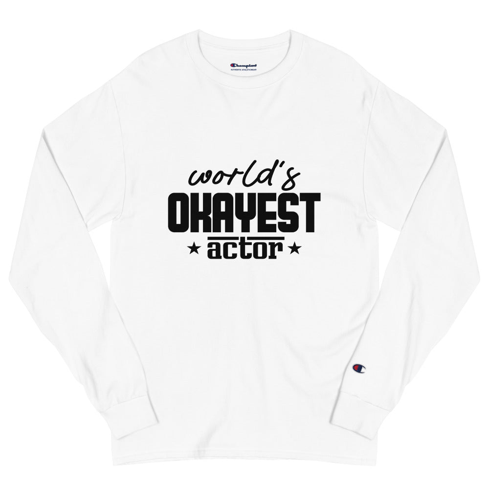 World's okayest actor- Men's Champion Long Sleeve Shirt