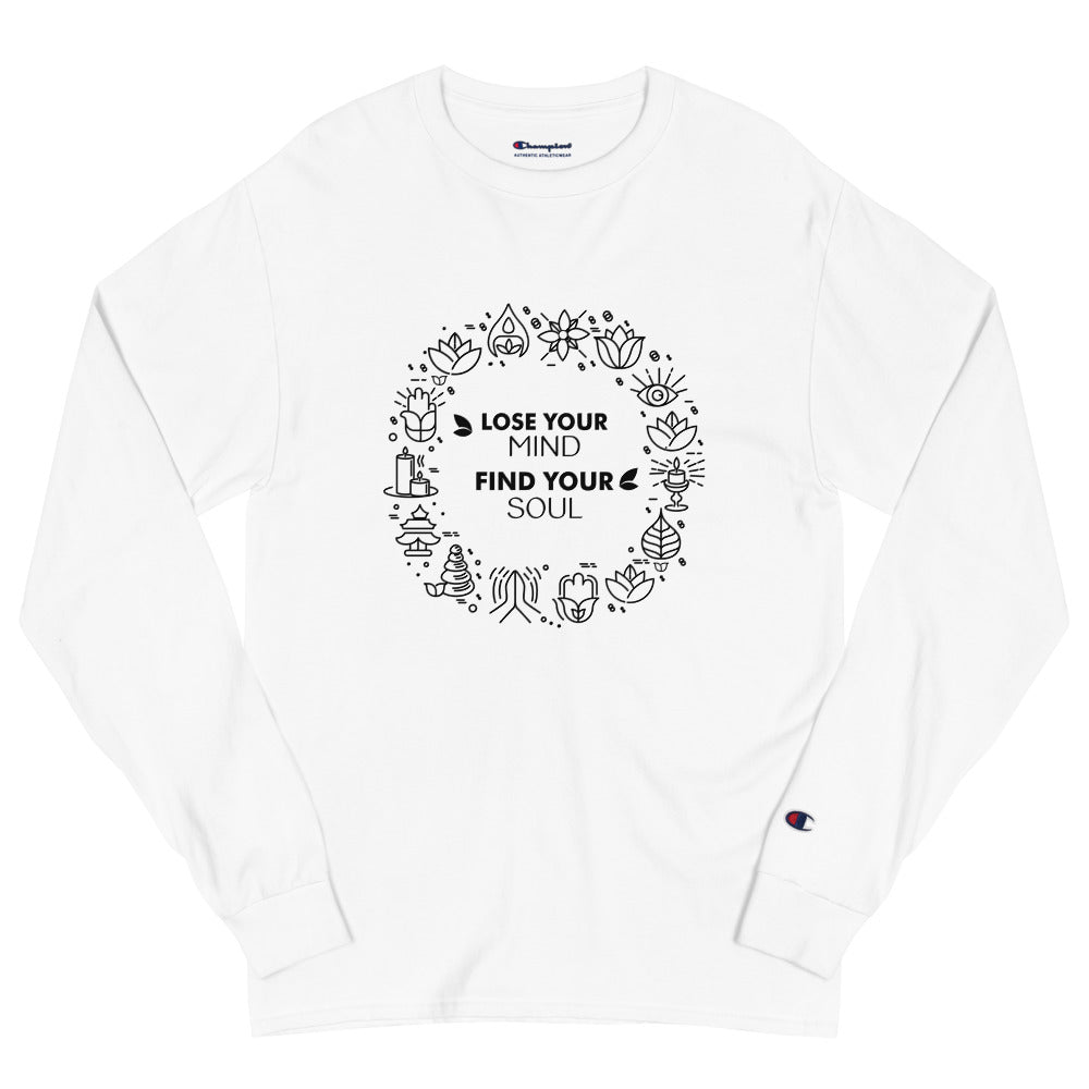 LOSE YOUR MIND FIND YOUR SOUL - Men's Champion Long Sleeve Shirt