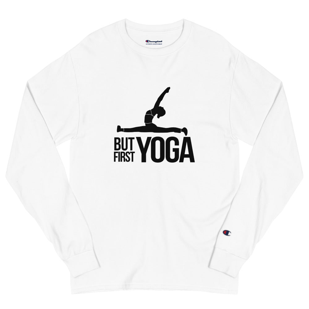 BUT FIRST YOGA - Men's Champion Long Sleeve Shirt
