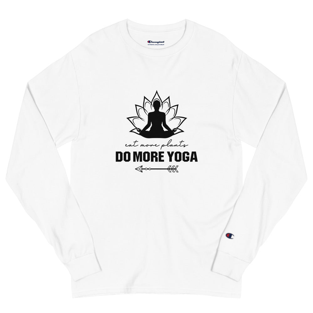 EAT MORE PLANTS DO MORE YOGA - Men's Champion Long Sleeve Shirt
