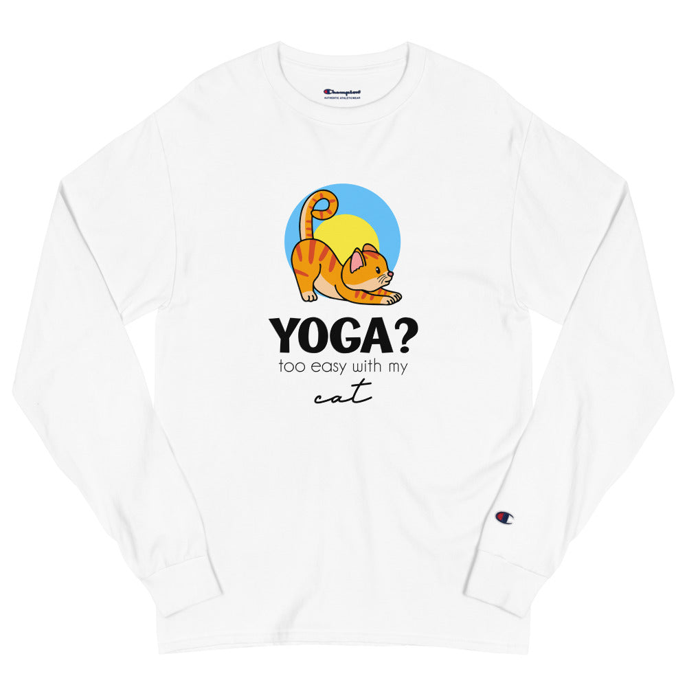 YOGA ? TOO EASY WITH MY CAT - Men's Champion Long Sleeve Shirt