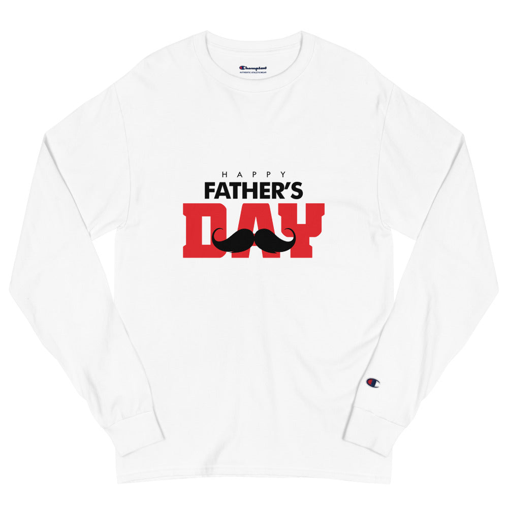 HAPPY FATHER'S DAY - Men's Champion Long Sleeve Shirt