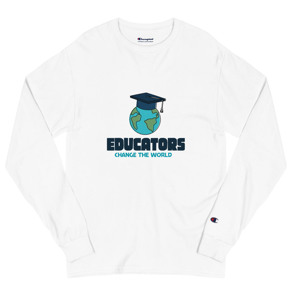 EDUCATORS CHANGE THE WORLD - Men's Champion Long Sleeve Shirt