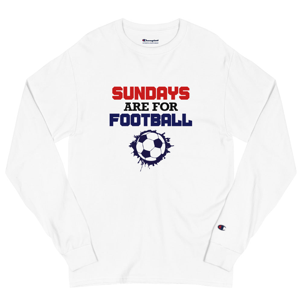 SUNDAYS ARE FOR FOOTBALL - Men's Champion Long Sleeve Shirt