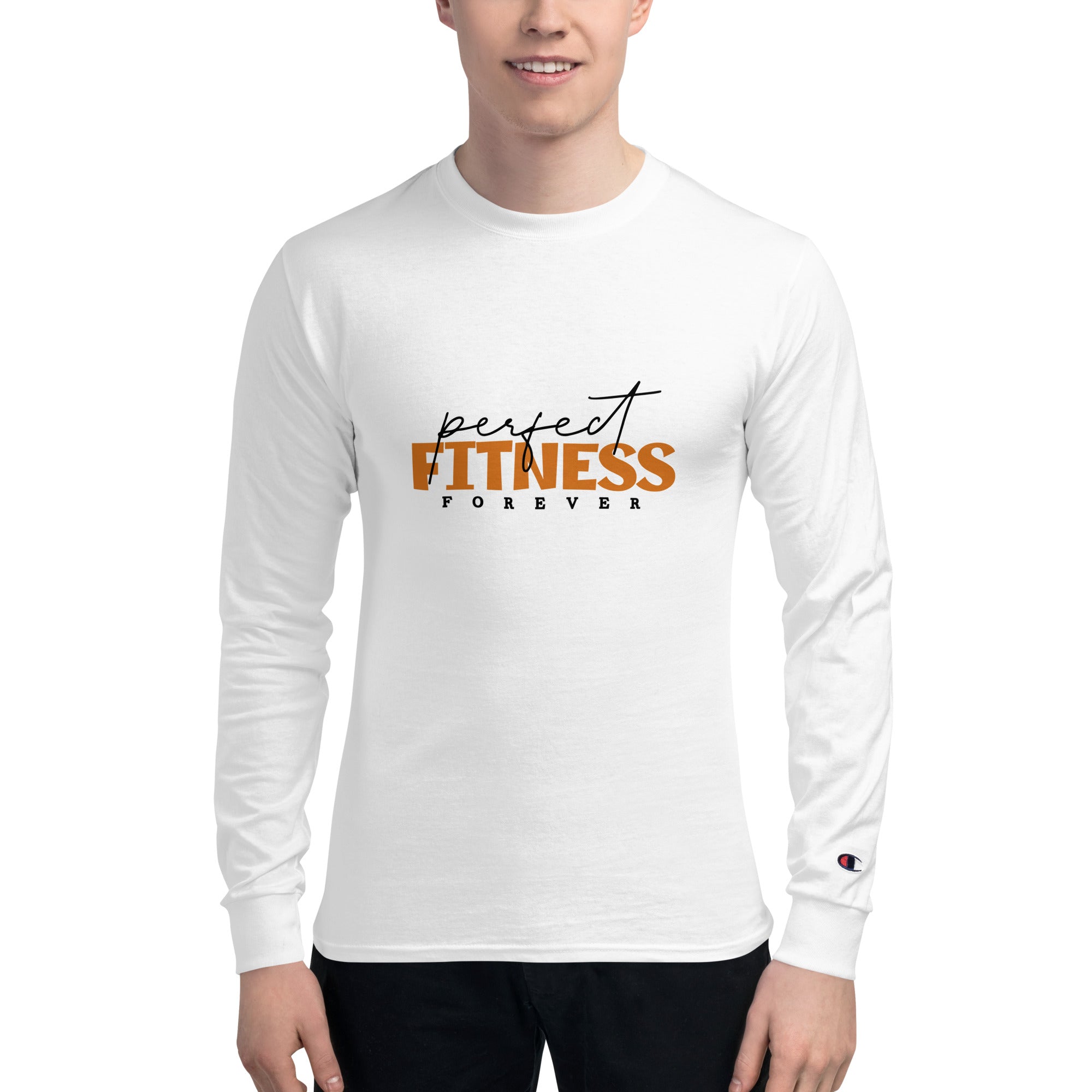 PERFECT FITNESS FOREVER - Men's Champion Long Sleeve Shirt