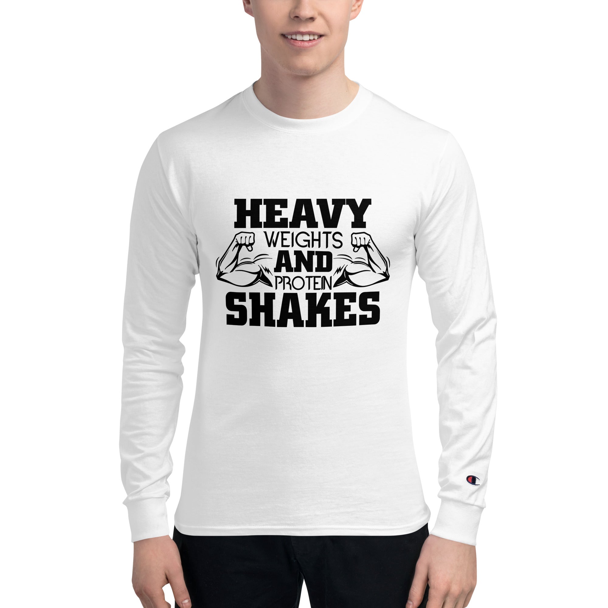 HEAVY WEIGHTS AND PROTEIN SHAKES - Men's Champion Long Sleeve Shirt