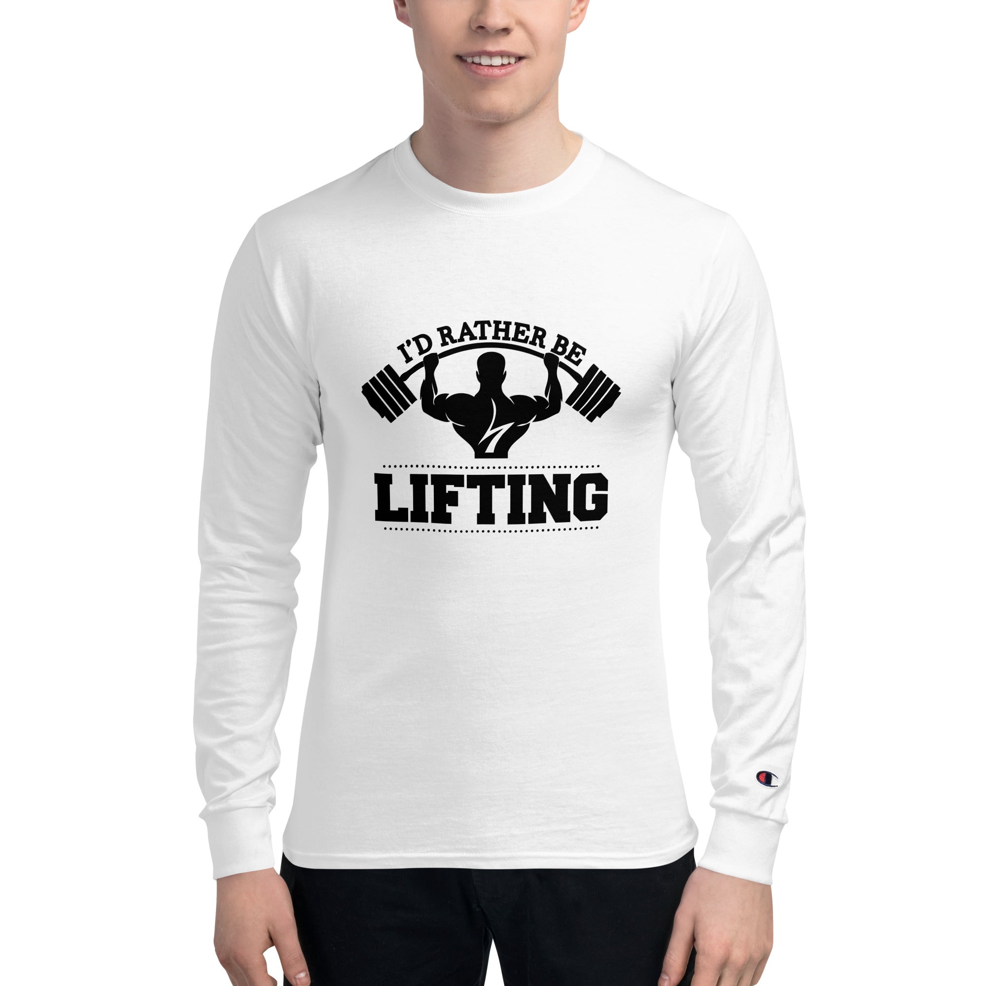 I'D RATHER BE LIFTING - Men's Champion Long Sleeve Shirt
