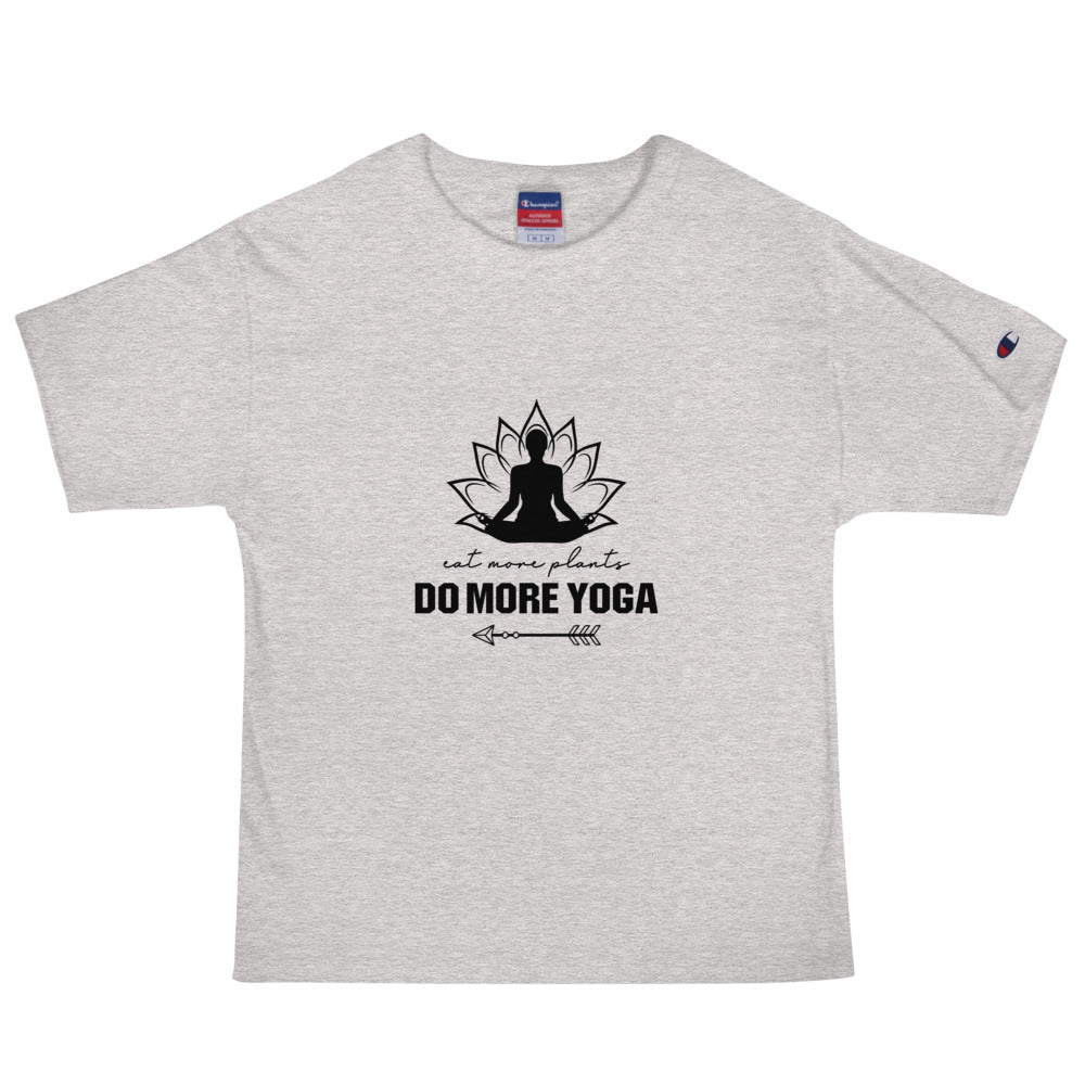 EAT MORE PLANTS DO MORE YOGA - Men's Champion T-Shirt