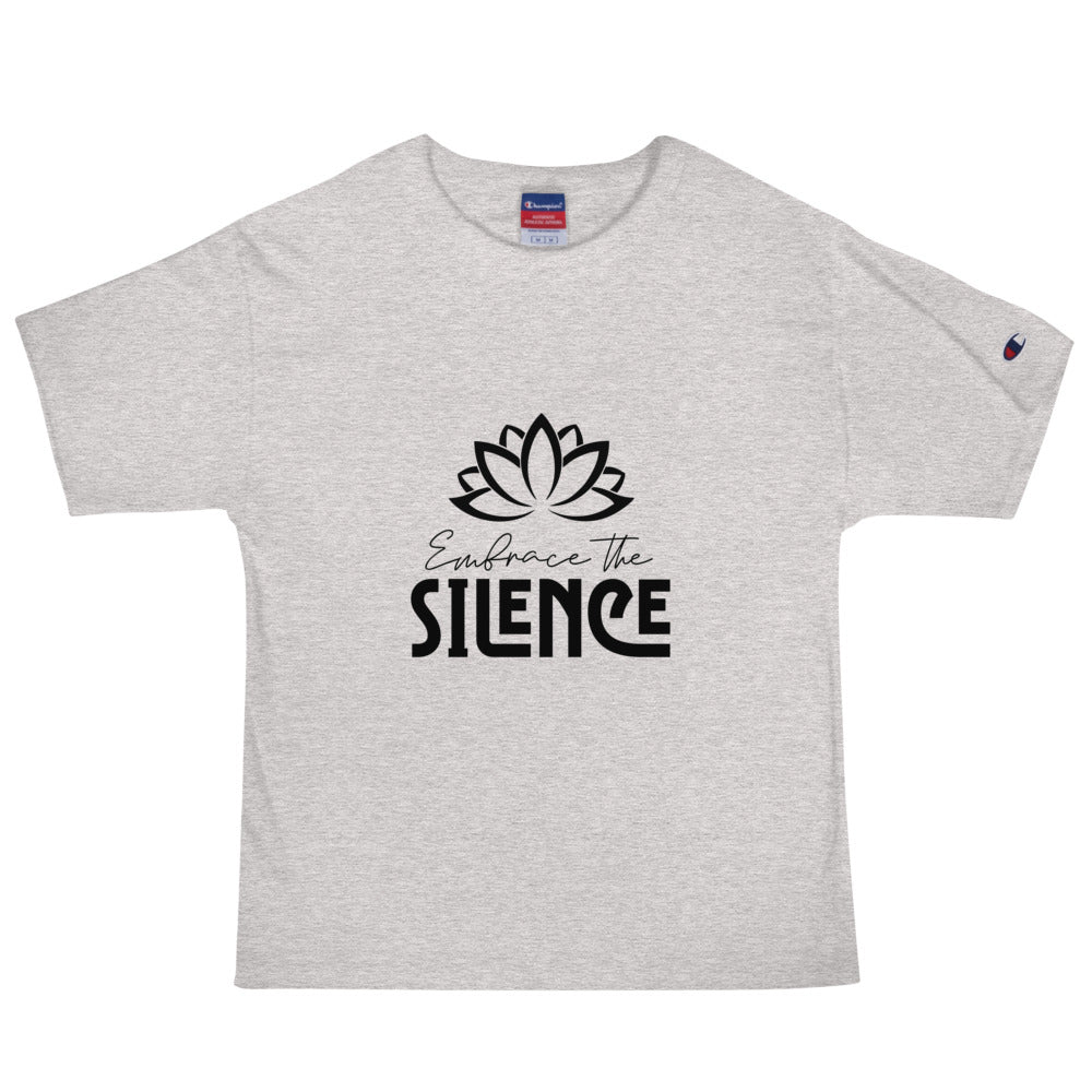 EMBRACE THE SILENCE - Men's Champion T-Shirt