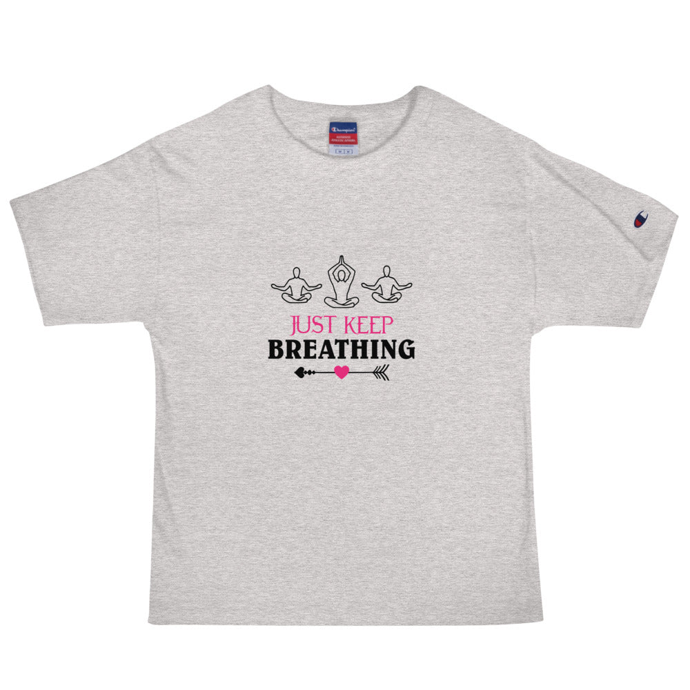 JUST KEEP BREATHING - Men's Champion T-Shirt