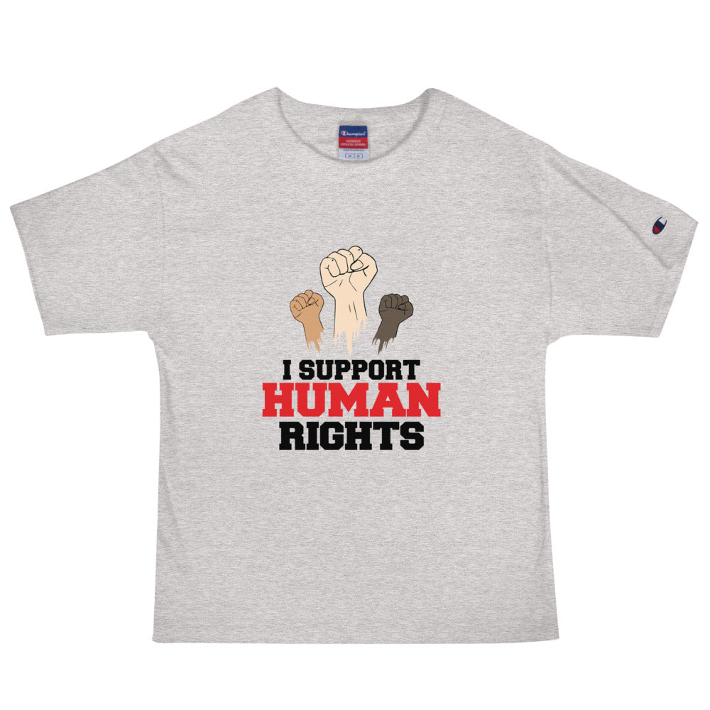 I SUPPORT HUMAN RIGHTS - Men's Champion T-Shirt