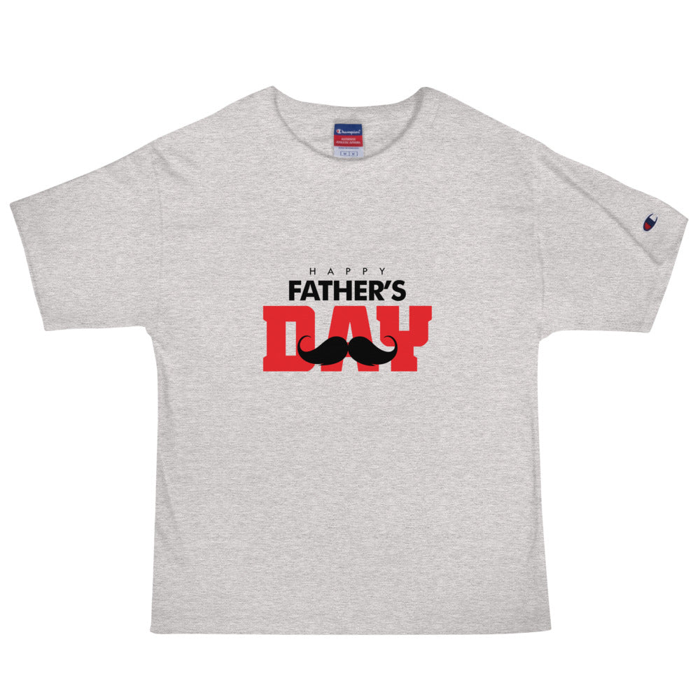 HAPPY FATHER'S DAY - Men's Champion T-Shirt