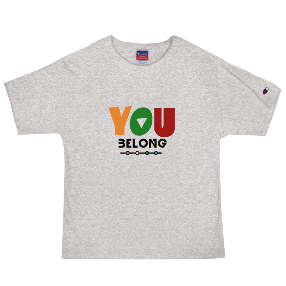 YOU BELONG - Men's Champion T-Shirt