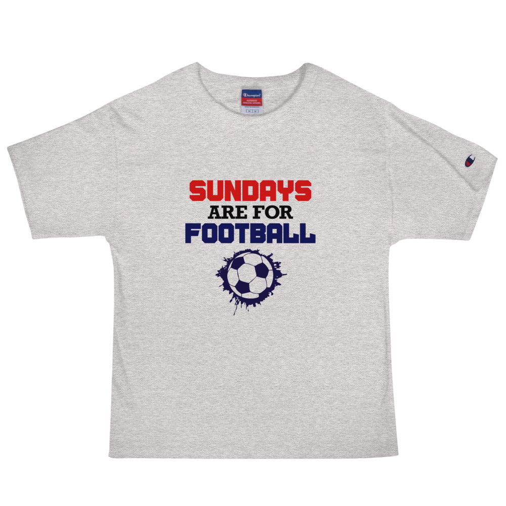 SUNDAYS ARE FOR FOOTBALL - Men's Champion T-Shirt