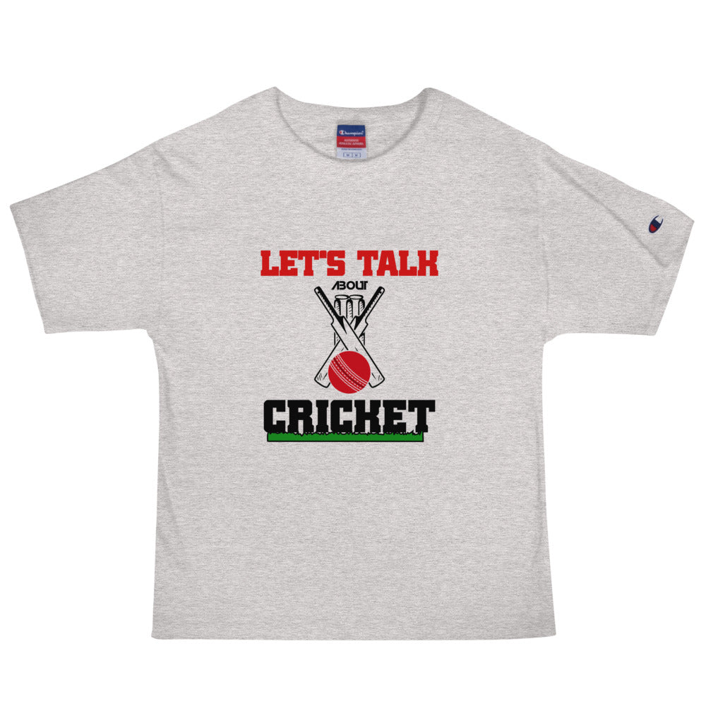 LET'S TALK ABOUT CRICKET - Men's Champion T-Shirt