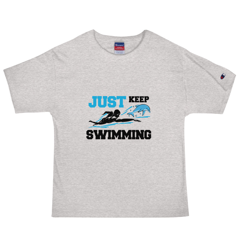 JUST KEEP SWIMMING - Men's Champion T-Shirt