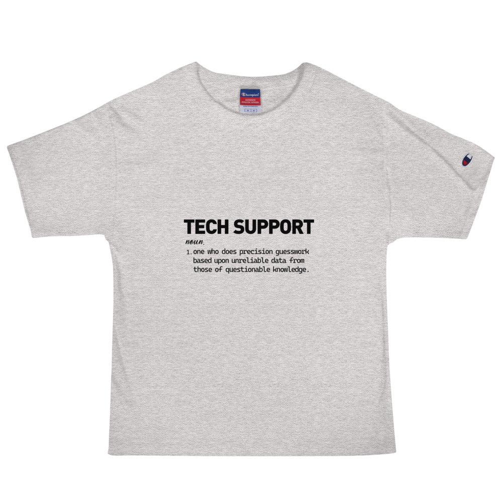 TECH SUPPORT - Men's Champion T-Shirt