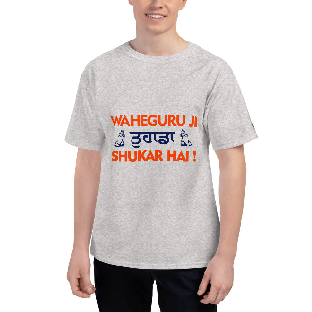 WAHEGURU JI TERA SHUKAR HAI - Men's Champion T-Shirt