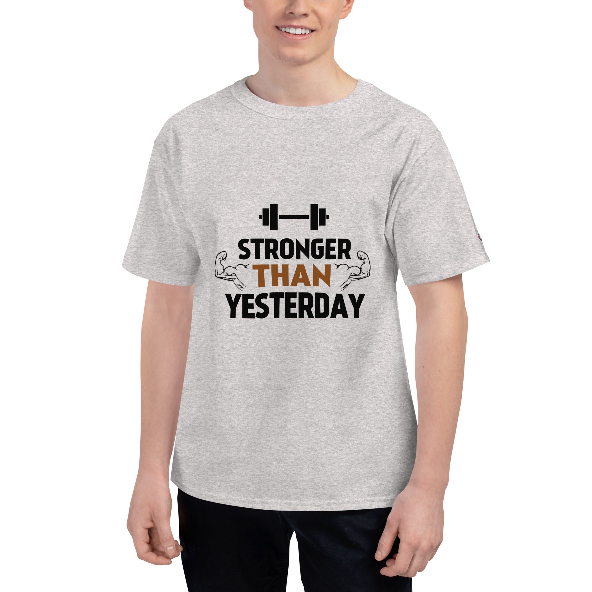 STRONGER THAN YESTERDAY - Men's Champion T-Shirt