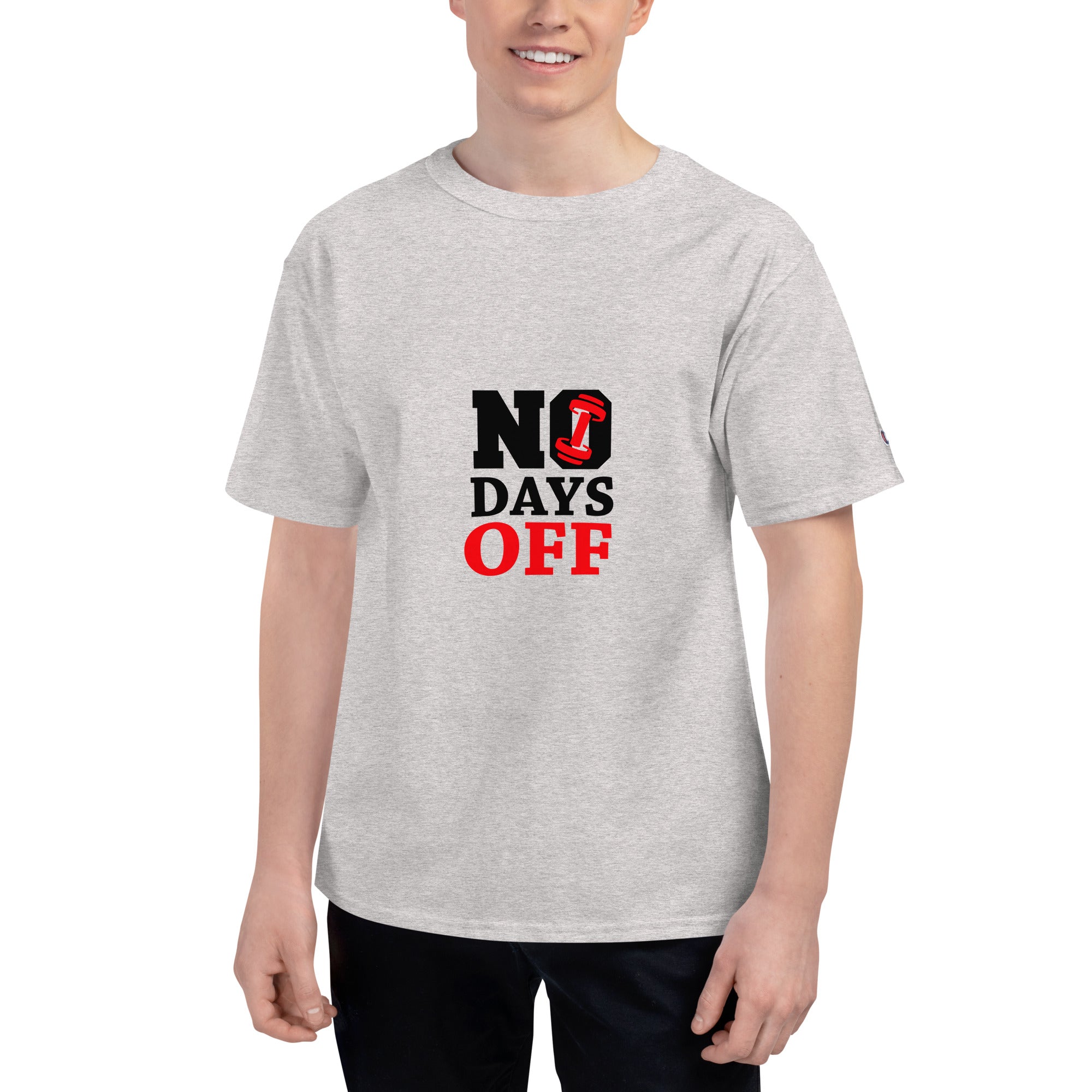 NO DAYS OFF - Men's Champion T-Shirt