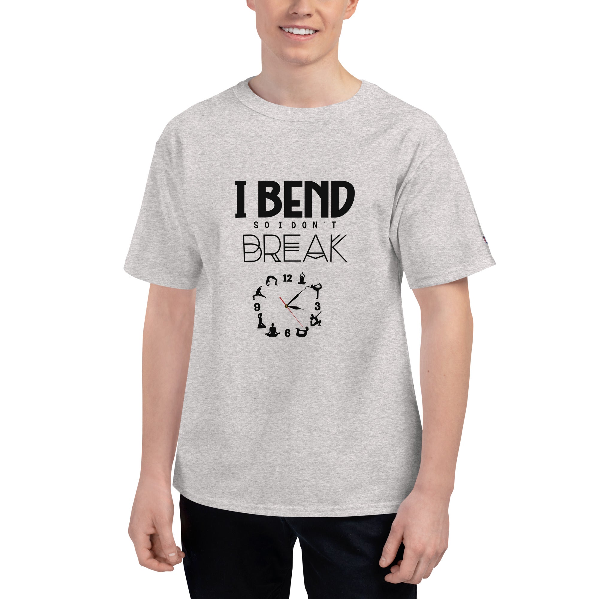 I BEND SO I DON'T BREAK - Men's Champion T-Shirt