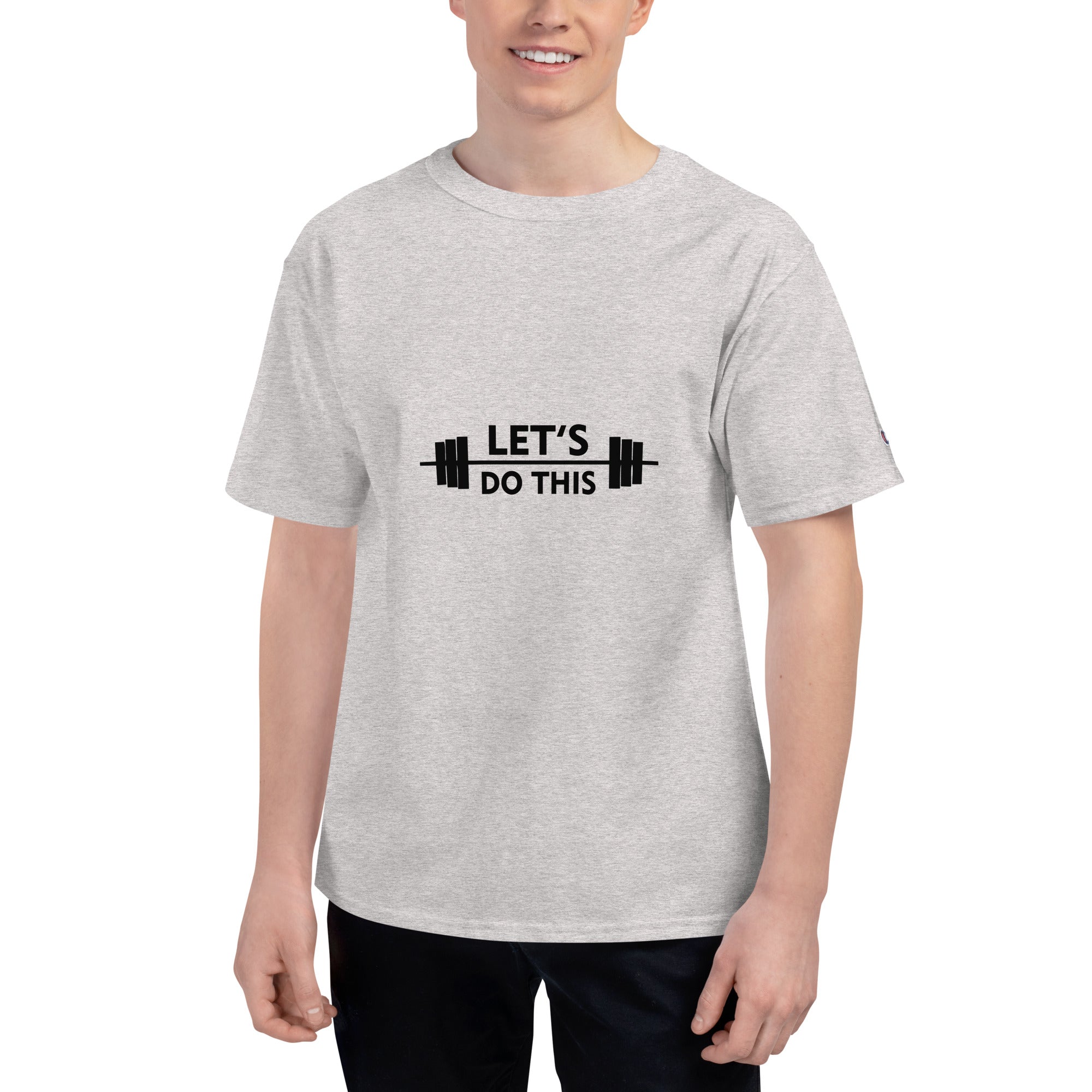 LET'S DO THIS - Men's Champion T-Shirt