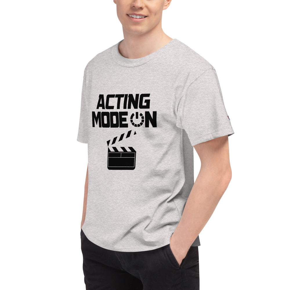 Acting mode on  - Men's Champion T-Shirt