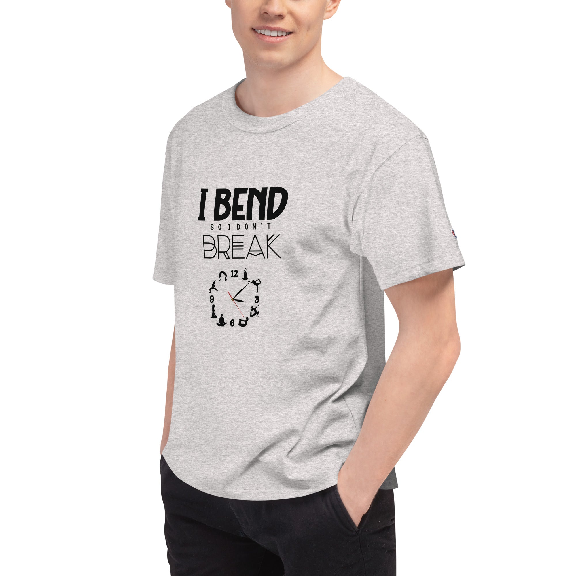 I BEND SO I DON'T BREAK - Men's Champion T-Shirt