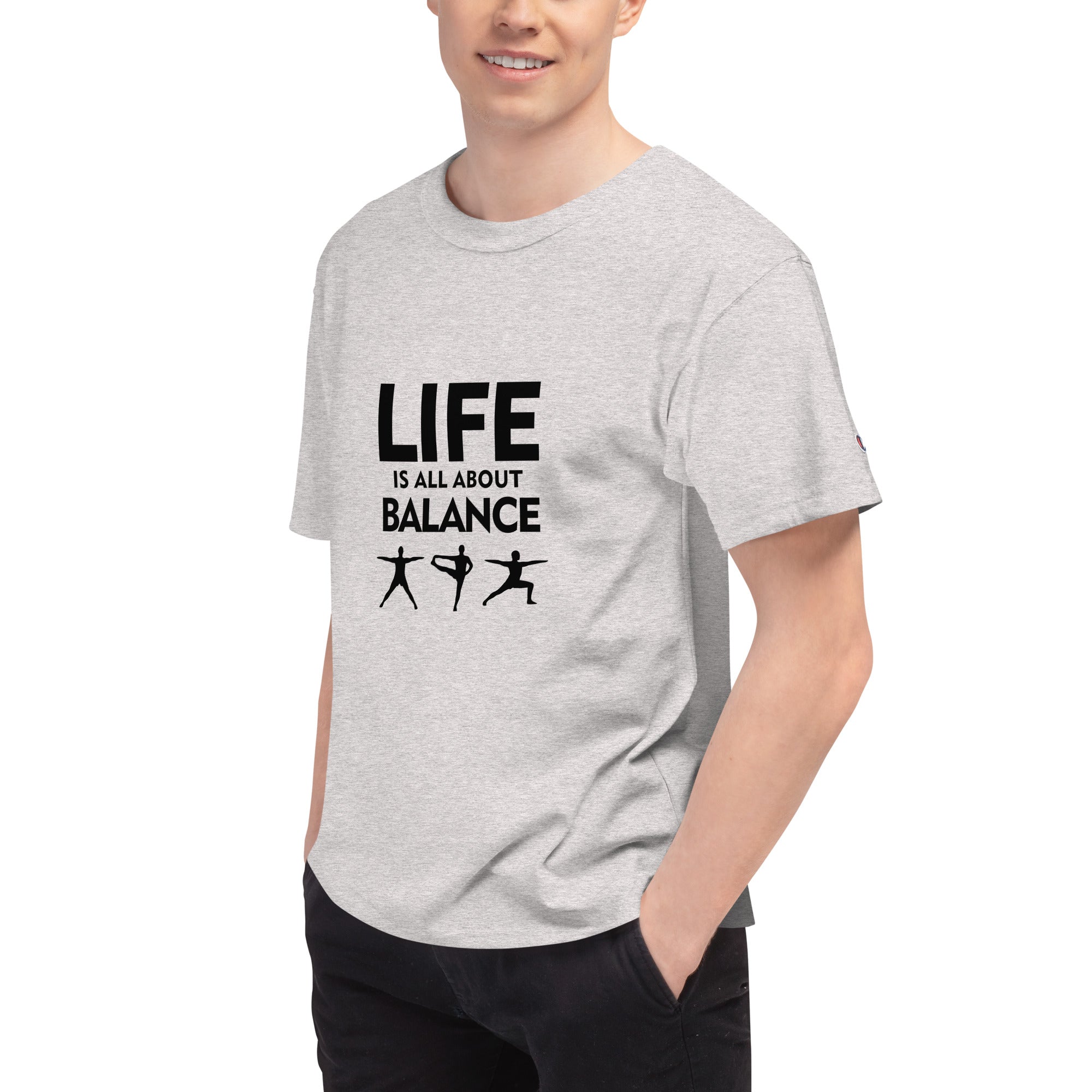 LIFE IS ALL ABOUT BALANCE - Men's Champion T-Shirt