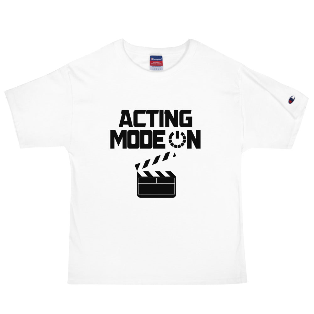 Acting mode on  - Men's Champion T-Shirt