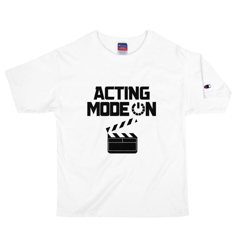 Acting mode on  - Men's Champion T-Shirt