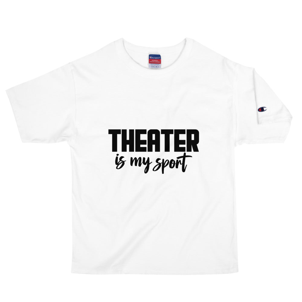 Theater is my sport - Men's Champion T-Shirt