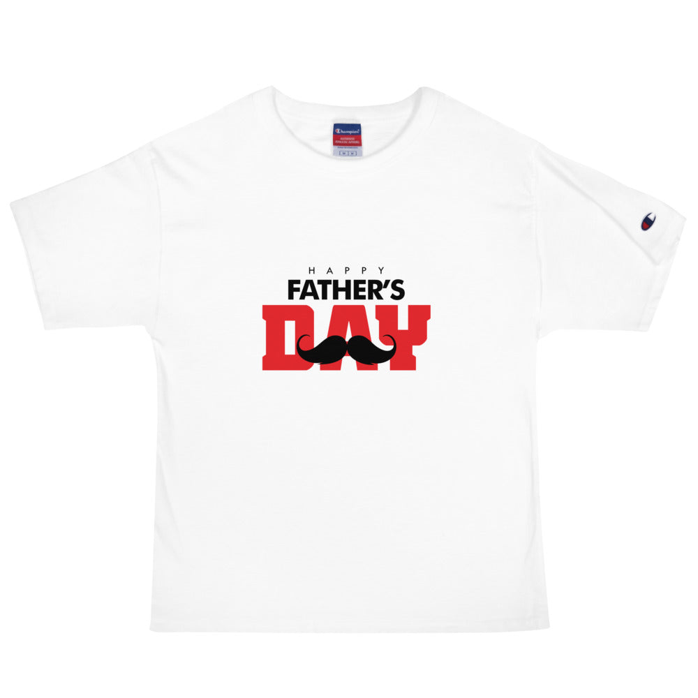 HAPPY FATHER'S DAY - Men's Champion T-Shirt