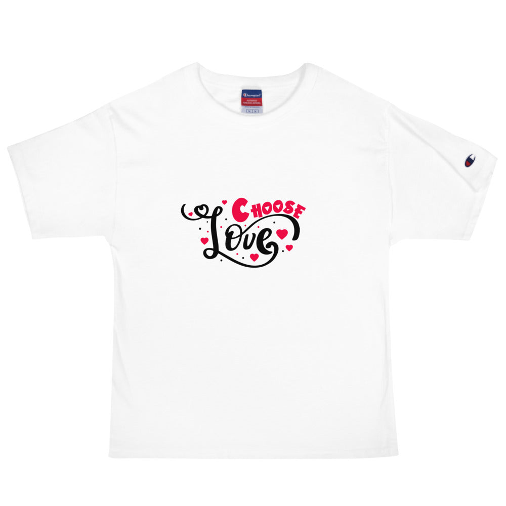 CHOOSE LOVE - Men's Champion T-Shirt