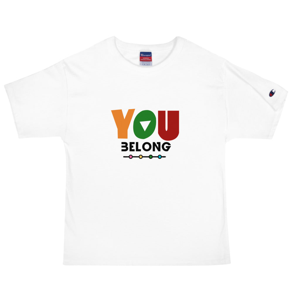 YOU BELONG - Men's Champion T-Shirt