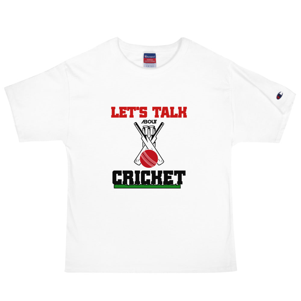 LET'S TALK ABOUT CRICKET - Men's Champion T-Shirt