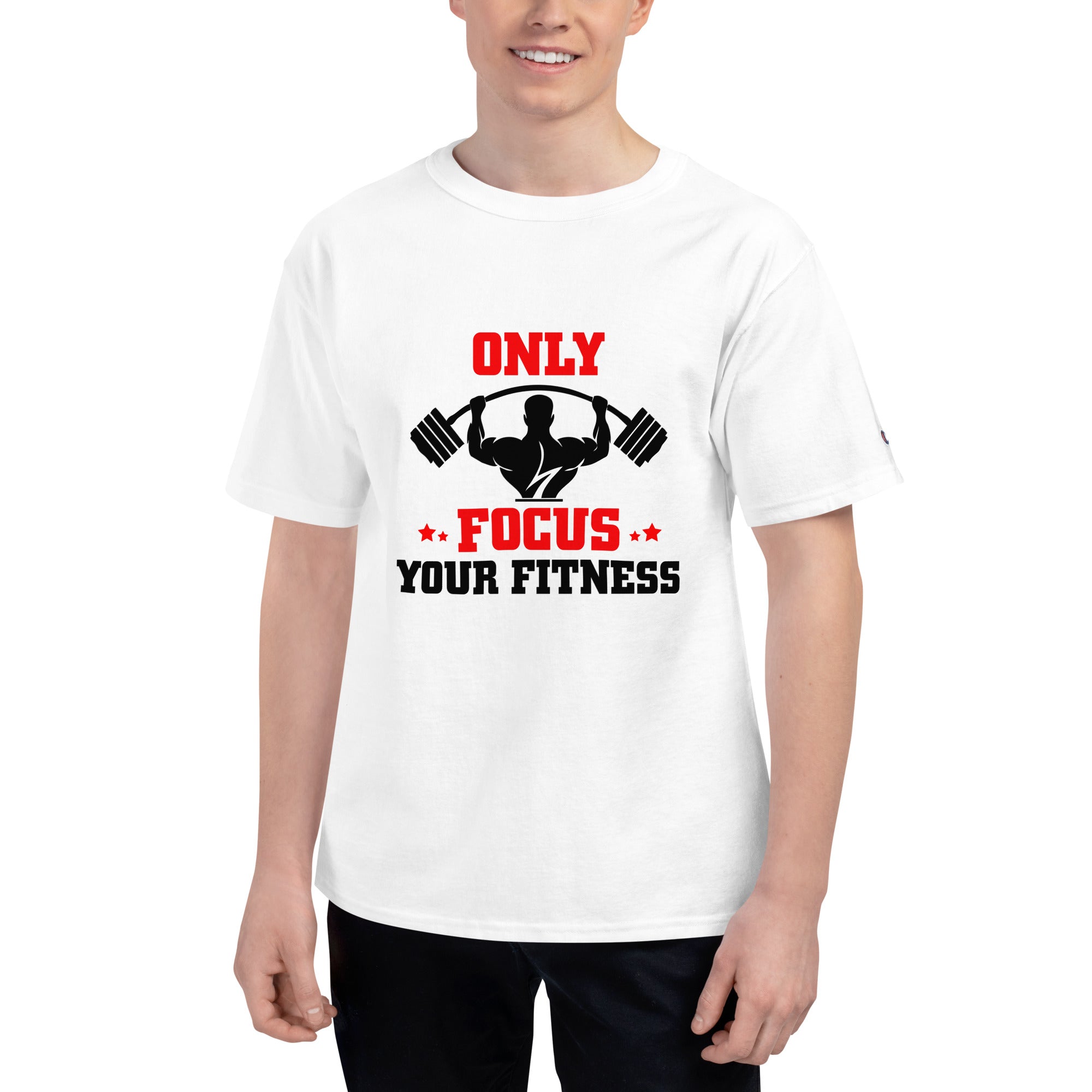ONLY FOCUS YOUR FITNESS - Men's Champion T-Shirt