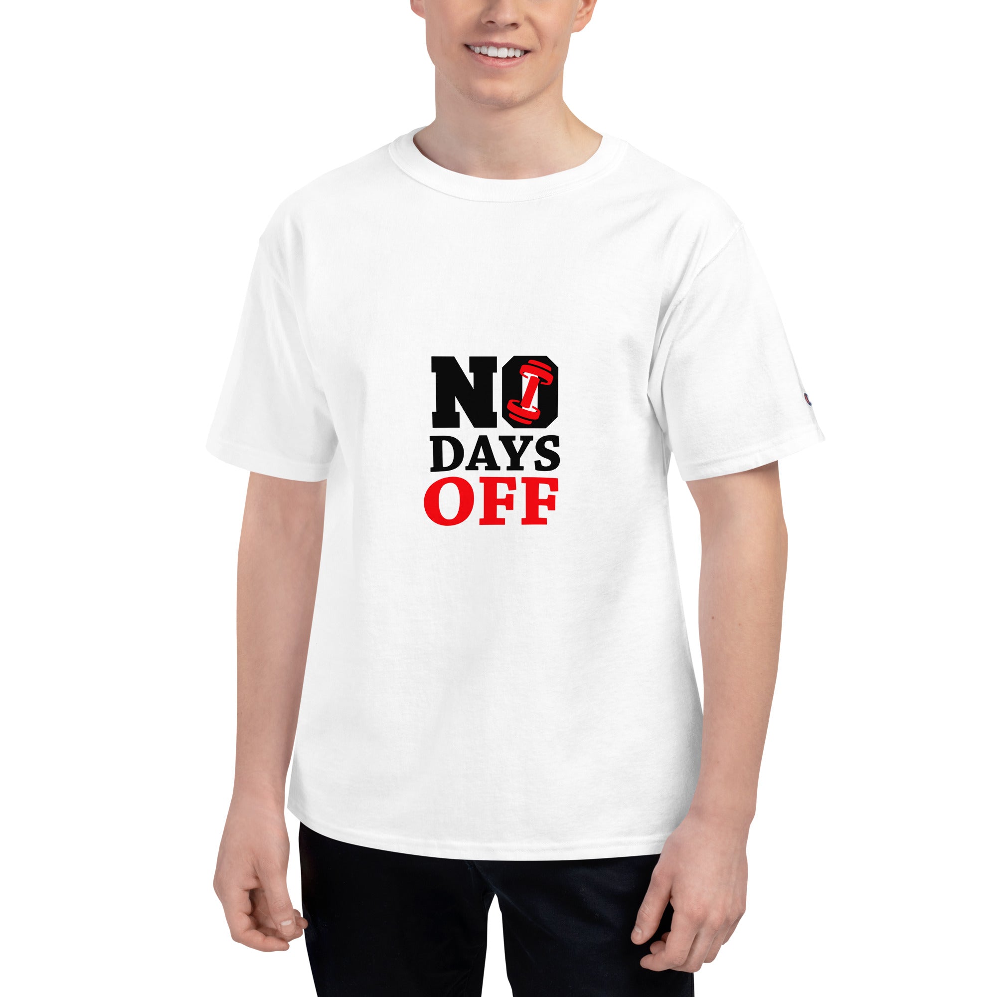 NO DAYS OFF - Men's Champion T-Shirt
