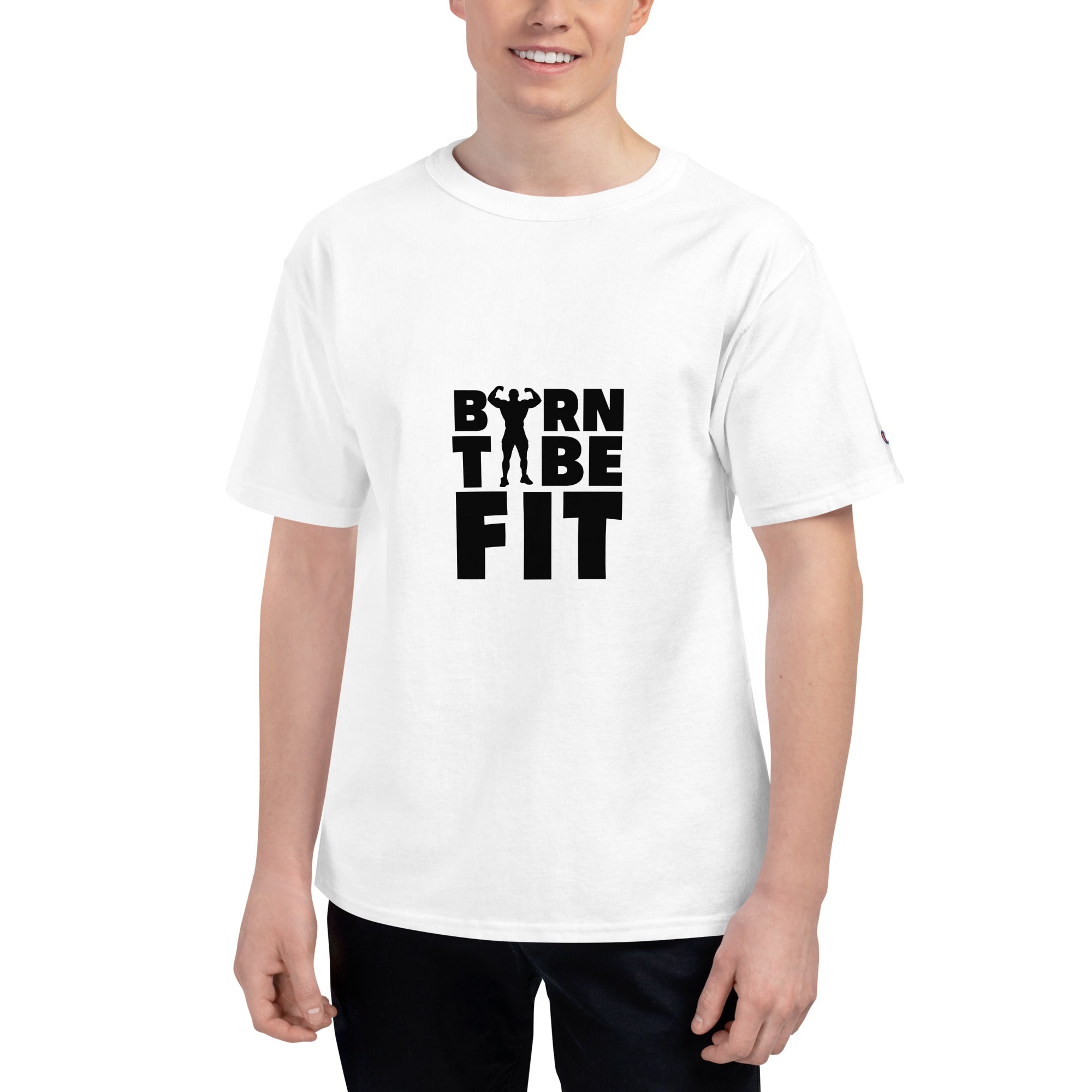 BORN TO BE FIT- Men's Champion T-Shirt