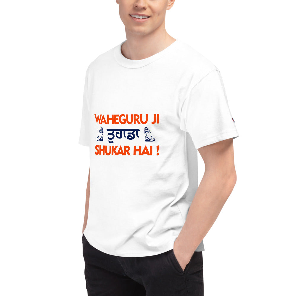 WAHEGURU JI TERA SHUKAR HAI - Men's Champion T-Shirt