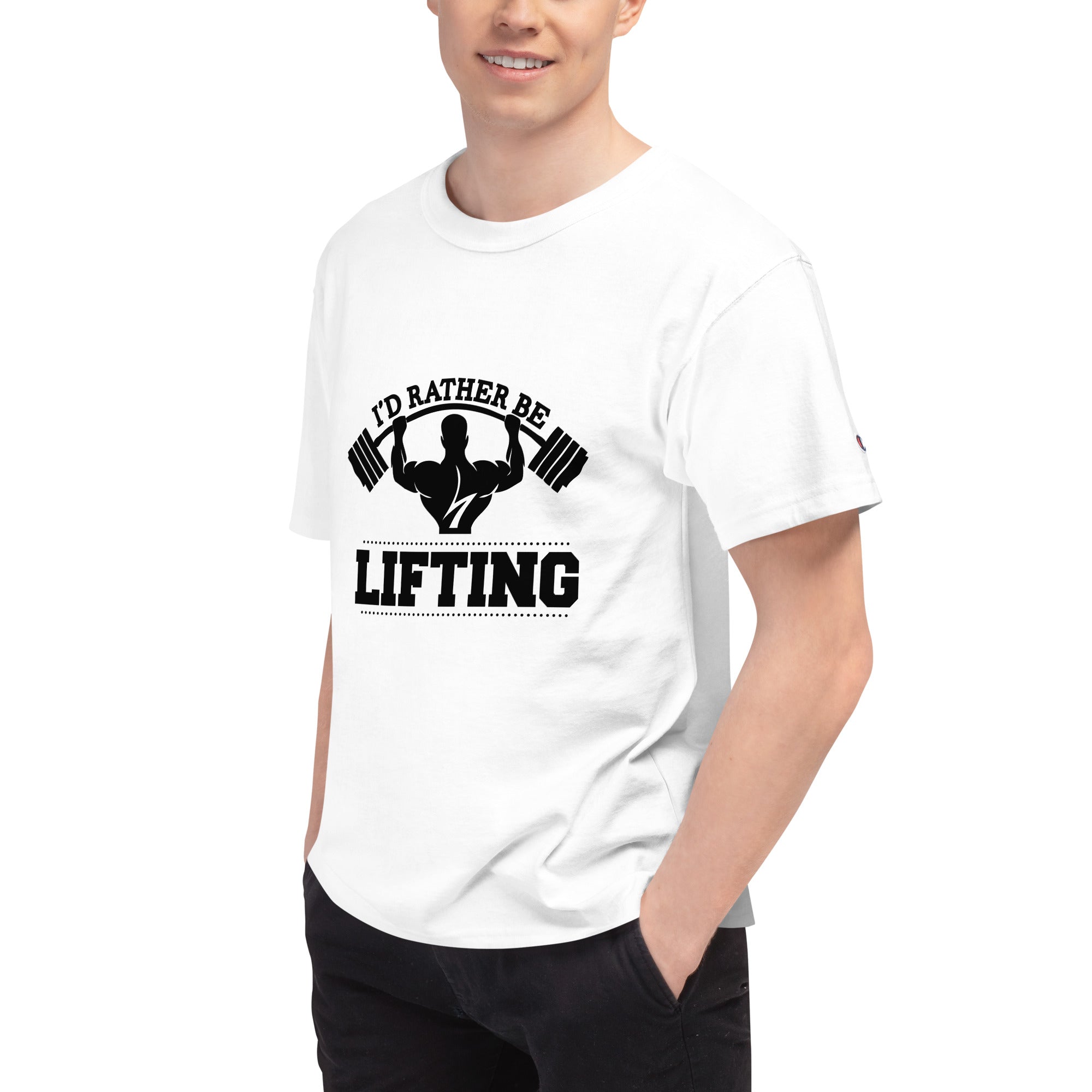 I'D RATHER BE LIFTING - Men's Champion T-Shirt