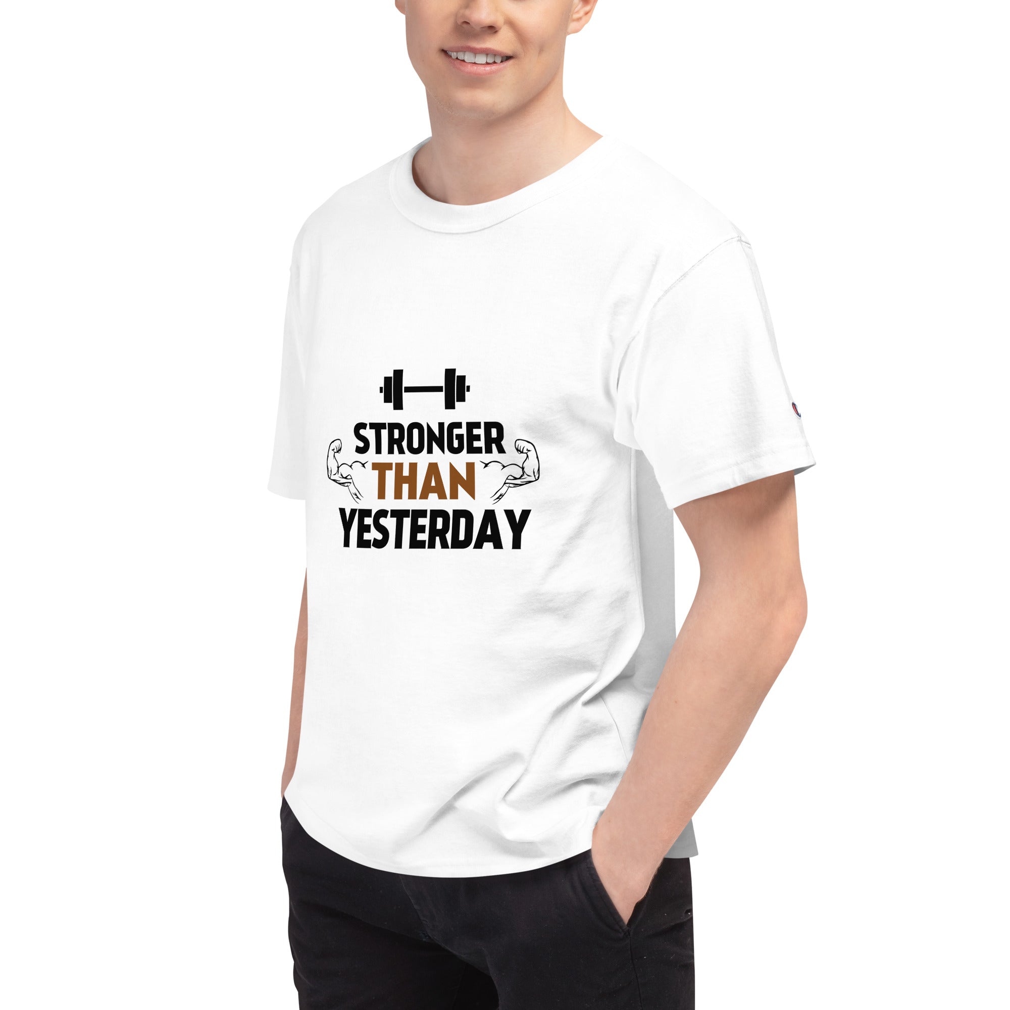 STRONGER THAN YESTERDAY - Men's Champion T-Shirt