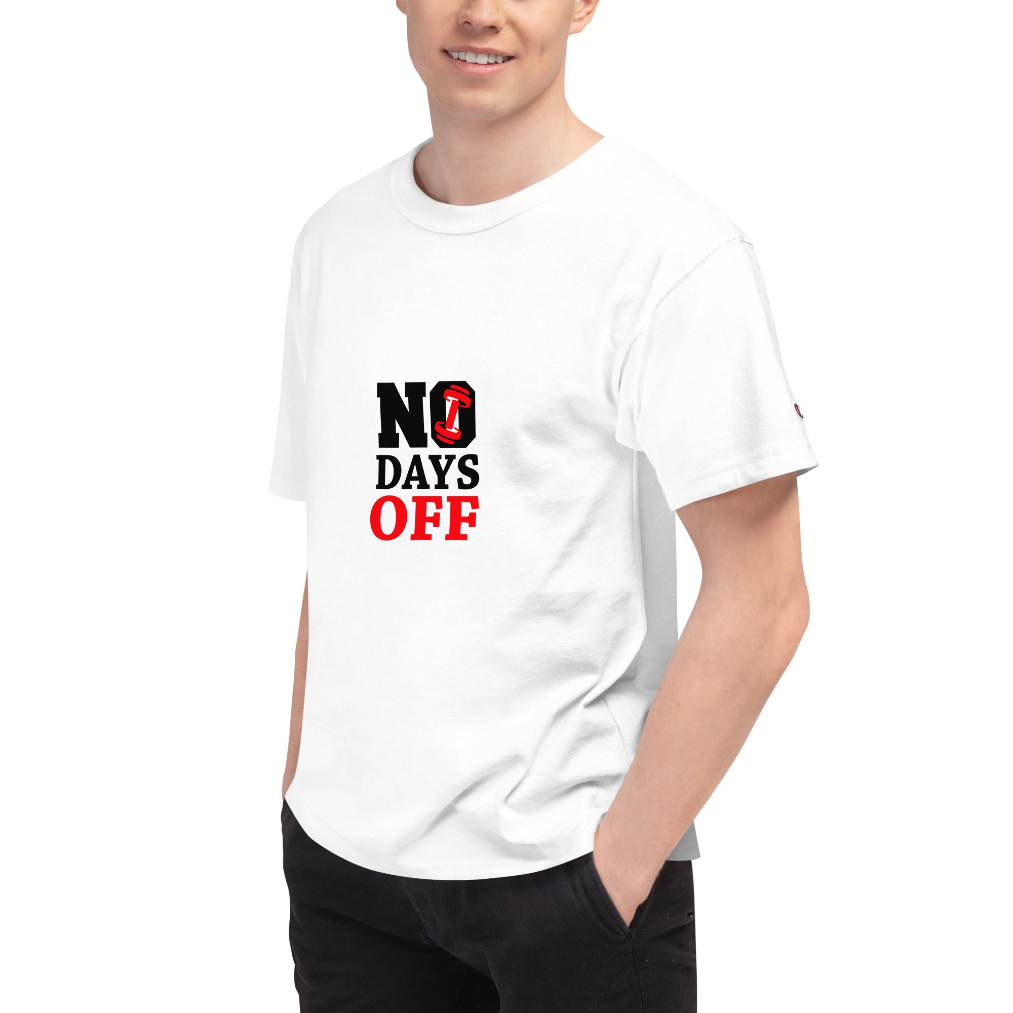 NO DAYS OFF - Men's Champion T-Shirt